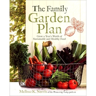 预订 The Family Garden Plan: Grow a Year's Worth of Sustainable and Healthy Food
