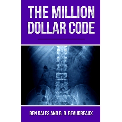 预订 The Million Dollar Code: When Healthcare Hurts Instead of Heals: 9780578614151