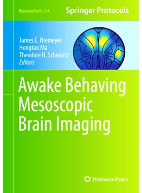 预订 Awake Behaving Mesoscopic Brain Imaging 唤醒行为介观脑成像: 9781071641194