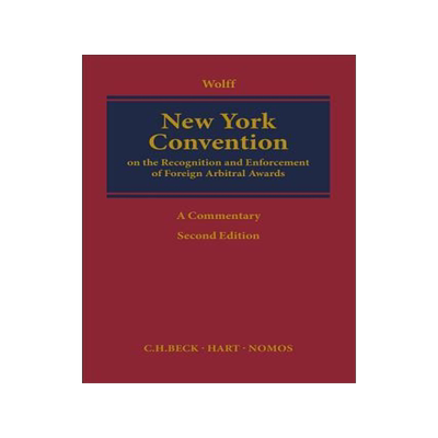 [预订]New York convention on the recognition and enforcement of foreign arbitral awards a commentary 9781509923854