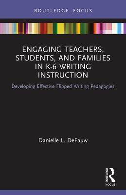 [预订]Engaging Teachers, Students, and Families in K-6 Writing Instruction 9780367540159