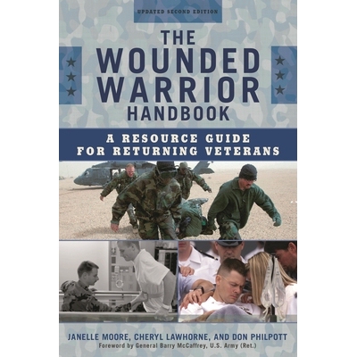 预订 The Wounded Warrior Handbook: A Resource Guide for Returning Veterans, Updated Second Edition 受伤士兵手册：退伍军