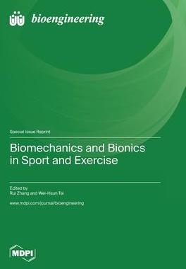 [预订]Biomechanics and Bionics in Sport and Exercise 9783036585154