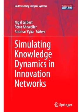 预订 Simulating Knowledge Dynamics in Innovation Networks: 9783662511480