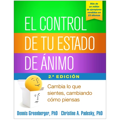 预订 El control de tu estado de ánimo, Segunda edición: Cambia lo que sientes, cambiando cómo piensas: 9781462527908