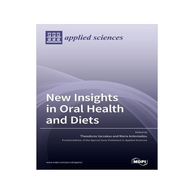 [预订]New Insights in Oral Health and Diets 9783036526416