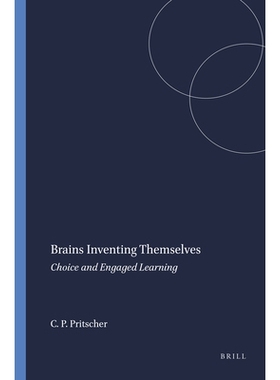 预订 Brains Inventing Themselves: Choice and Engaged Learning 大脑创造自己：选择和参与学习: 9789460917066