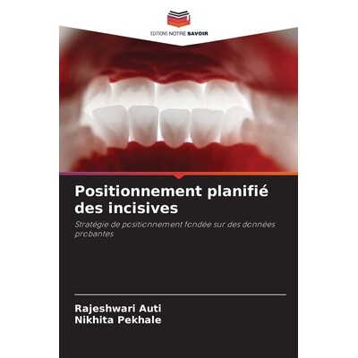 预订 Positionnement planifié des incisives 9786136411507