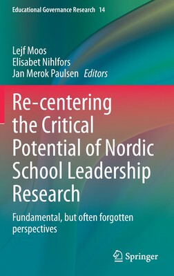 【预订】Re-centering the Critical Potential of Nordic School Leadership Research