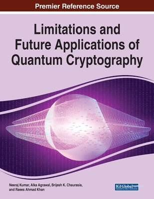 【预订】Limitations and Future Applications of Quantum Cryptography