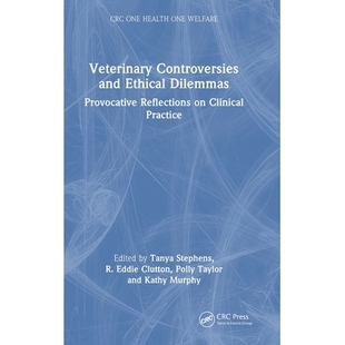 Clinical 兽医争议与伦理困境：对 and Provocative Reflections Dilemmas Controversies Ethical Practice 预订 Veterinary