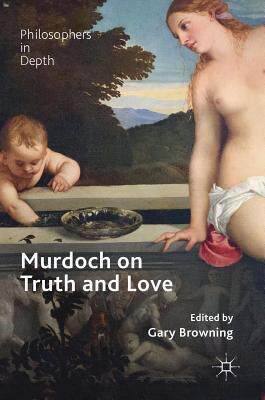【预订】Murdoch On Truth and Love