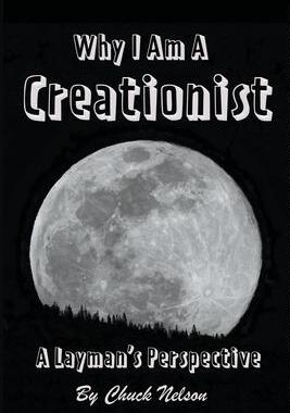 [预订]Why I Am a Creationist: A Layman’s Perspective 9781647493103