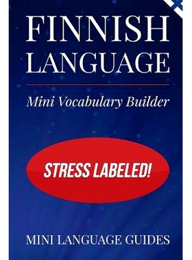 预订 Finnish Language Mini Vocabulary Builder: Stress Labeled!: 9781544716701