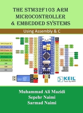 预订 The STM32F103 Arm Microcontroller and Embedded Systems: Using Assembly and C: 9781970054019