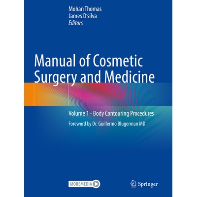 预订 Manual of Cosmetic Surgery and Medicine Volume 1 - Body Contouring Procedures 美容外科与医学手册 第1卷：身体塑形程