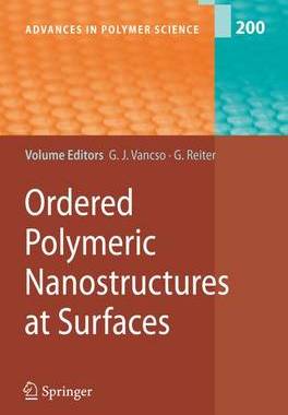 【预订】Ordered Polymeric Nanostructures at Surfaces