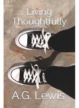 预订 Living Thoughtfully: Some Things to Think About: 9781796586381
