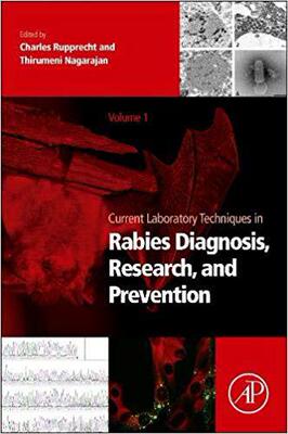 【预售】Current Laboratory Techniques in Rabies Diagnosis, Research and Prevention, Volume 1
