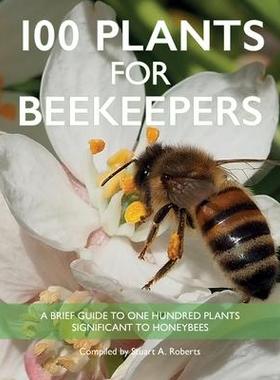 [预订]100 Plants for Beekeepers 9781914934391