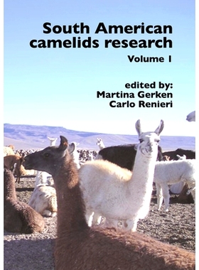 预订 South American camelids research: Volume 1 南美骆驼科研究：第1卷: 9789076998985