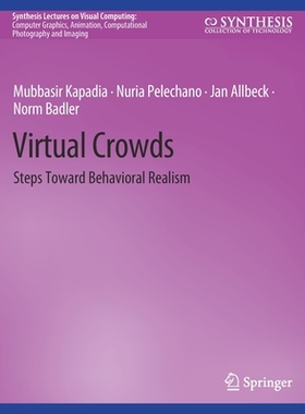 预订 Virtual Crowds: Steps Toward Behavioral Realism