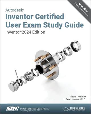 [预订]Autodesk Inventor Certified User Exam Study Guide 9781630575953