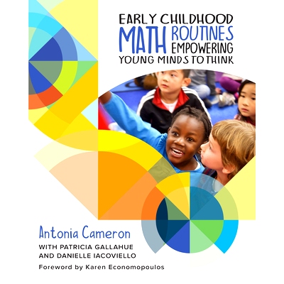预订 Early Childhood Math Routines: Empowering Young Minds to Think 幼儿数学例程：赋予年轻人思考的能力: 9781625311832