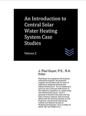 【预售】An Introduction to Central Solar Water Heating System Case Studies: Volume 2