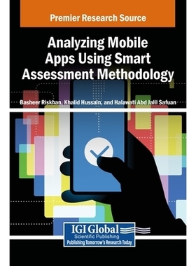 预订 Analyzing Mobile Apps Using Smart Assessment Methodology 使用智能评估方法分析移动应用程序: 9798369369258