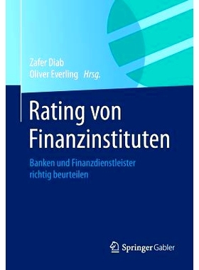 预订 Rating von Finanzinstituten: Banken und Finanzdienstleister richtig beurteilen: 9783658041946