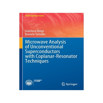 [预订]Microwave Analysis of Unconventional Superconductors with Coplanar-Resonator Techniques