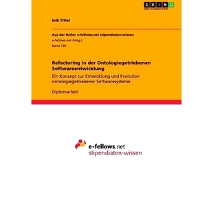 预订 Refactoring in der Ontologiegetriebenen Softwareentwicklung: Ein Konzept zur Entwicklung und Evolution ontologieget