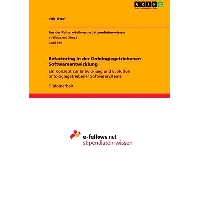 预订 Refactoring in der Ontologiegetriebenen Softwareentwicklung: Ein Konzept zur Entwicklung und Evolution ontologieget