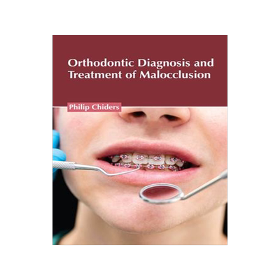 [预订]Orthodontic Diagnosis and Treatment of Malocclusion 9781639270576