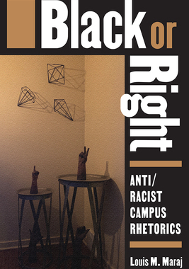 【预订】Black or Right: Anti/Racist Campus Rhetorics