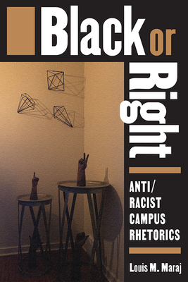 【预订】Black or Right: Anti/Racist Campus Rhetorics