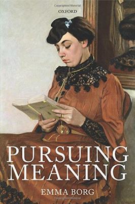 【预订】Pursuing Meaning