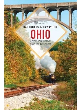 预订 Backroads & Byways of Ohio 俄亥俄州的Backroads & Byways: 9781682681824