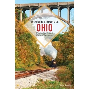 预订 Backroads & Byways of Ohio 俄亥俄州的Backroads & Byways: 9781682681824
