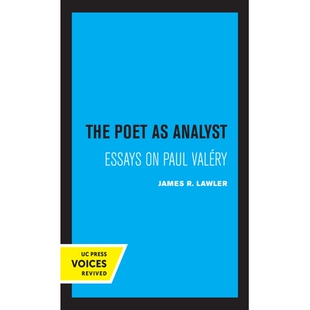 预订 The Poet as Analyst: Essays on Paul Valery: 9780520368019