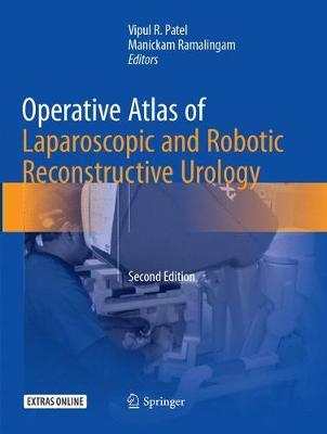 【预订】Operative Atlas of Laparoscopic and Robotic Reconstructive Urology 9783319814605