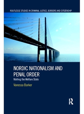预订 Nordic Nationalism and Penal Order: Walling the Welfare State: 9780367360436