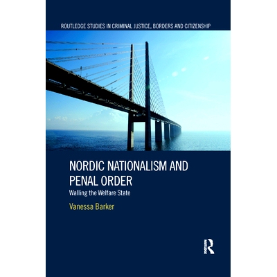 预订 Nordic Nationalism and Penal Order: Walling the Welfare State: 9780367360436