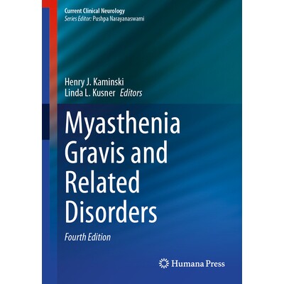 预订 Myasthenia Gravis and Related Disorders 重症肌无力及相关疾病 第4版 9783032191397