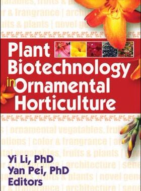【预订】Plant Biotechnology in Ornamental Horticulture