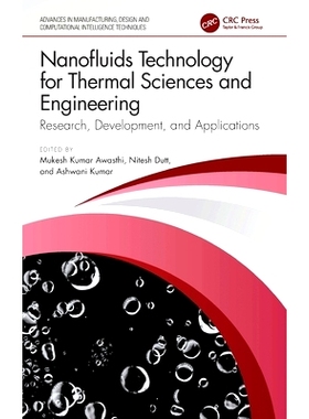 预订 Nanofluids Technology for Thermal Sciences and Engineering: Research, Development, and Applications