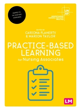 预订 Practice-Based Learning for Nursing Associates 护理助理的实践学习: 9781529763089