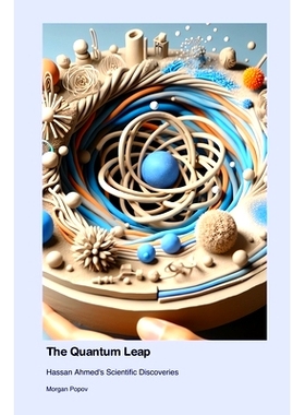 预订 The Quantum Leap: Hassan Ahmed’s Scientific Discoveries: 9781779665348