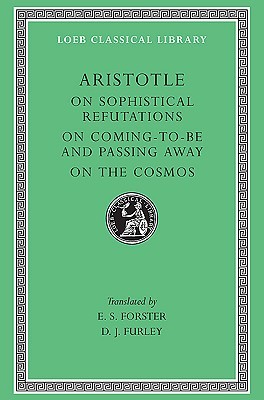 预订 【】On Sophistical Refutations. On Coming-to-be and Passing Away. On the 9780674994416